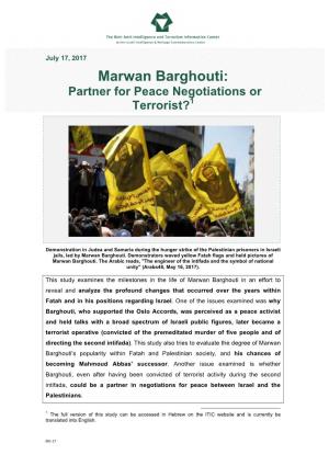 Marwan Barghouti: Partner for Peace Negotiations Or Terrorist?1
