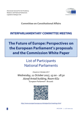 The Future of Europe: Perspectives on the European Parliament's Proposals and the Commission White Paper List of Participants