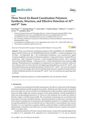 Three Novel Zn-Based Coordination Polymers: Synthesis, Structure, and Eﬀective Detection of Al3+ − and S2 Ions