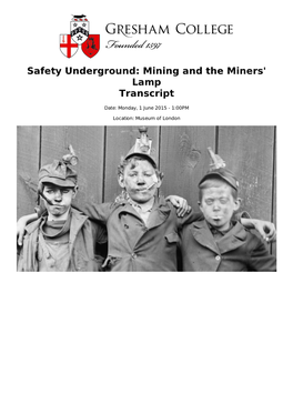 Safety Underground: Mining and the Miners' Lamp Transcript