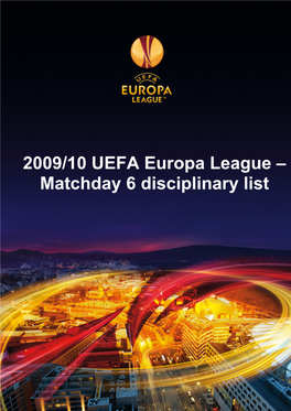 2009/10 UEFA Europa League Matchday 6 Disciplinary List