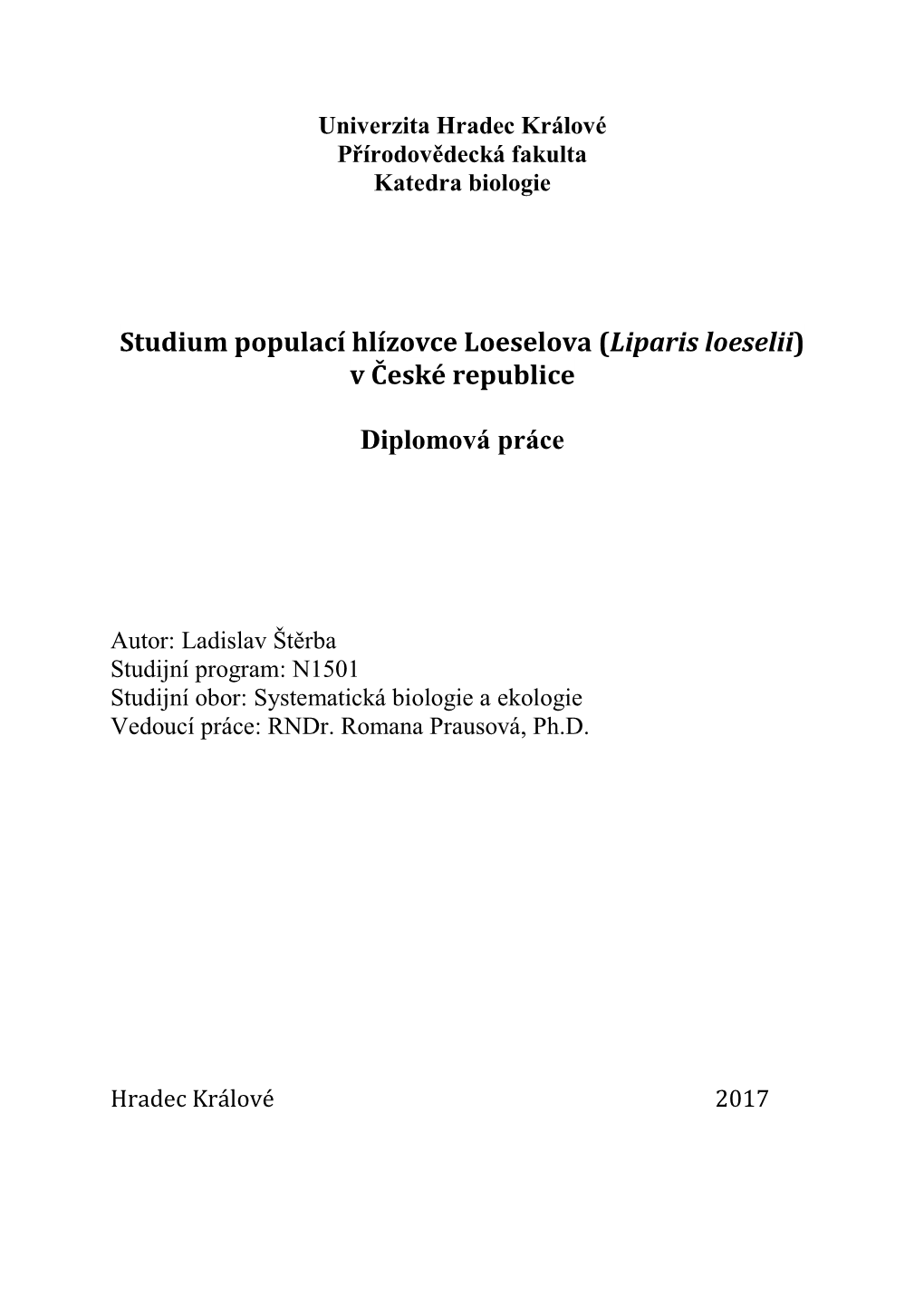 Studium Populací Hlízovce Loeselova (Liparis Loeselii) V České Republice