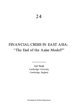 FINANCIAL CRISIS in EAST ASIA: “The End of the Asian Model?”