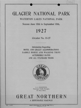 GLACIER NATIONAL PARK WATERTON LAKE.S NATIONAL PARK Season June 15Th to September 15Th, 1927