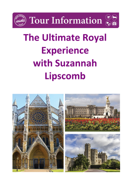 The Ultimate Royal Experience with Suzannah Lipscomb