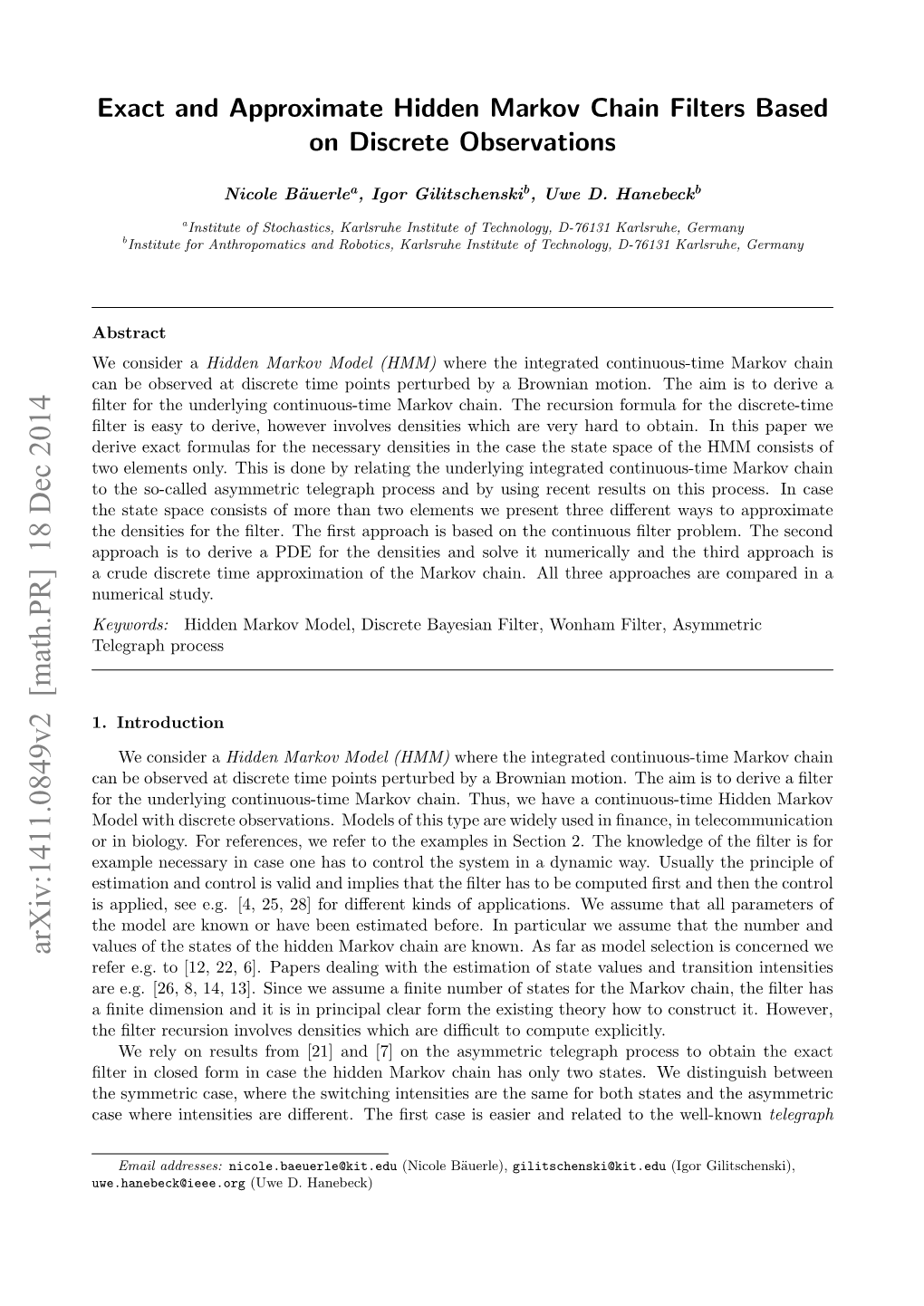 Exact and Approximate Hidden Markov Chain Filters Based on Discrete Observations