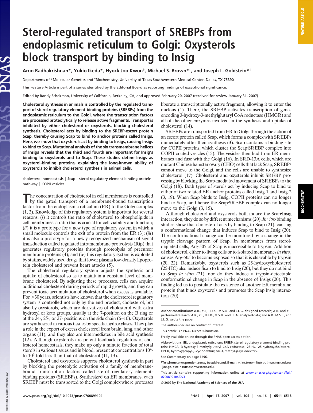 Oxysterols Block Transport by Binding to Insig