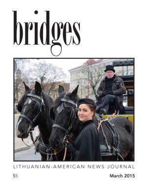 LITHUANIAN-AMERICAN NEWS JOURNAL $5 March 2015 This Month in History
