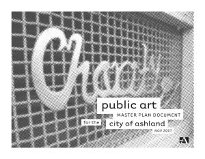 Public Art MASTER PLAN DOCUMENT for the City of Ashland NOV 2007