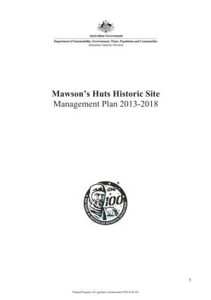 Mawson's Huts Historic Site Management Plan 2013-2018