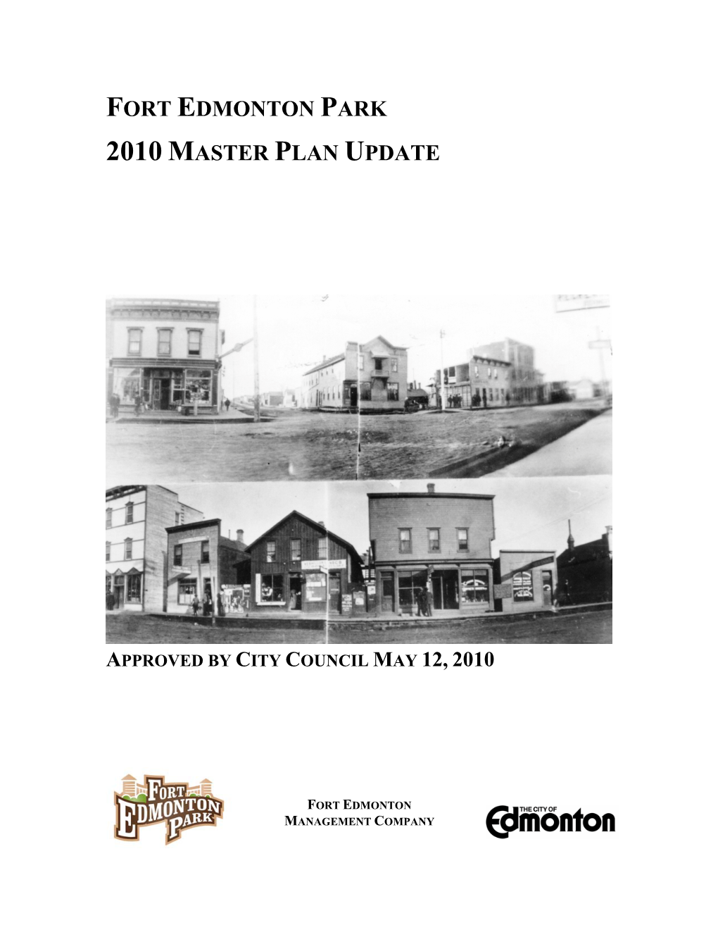 Fort Edmonton Park 2010 Master Plan Update