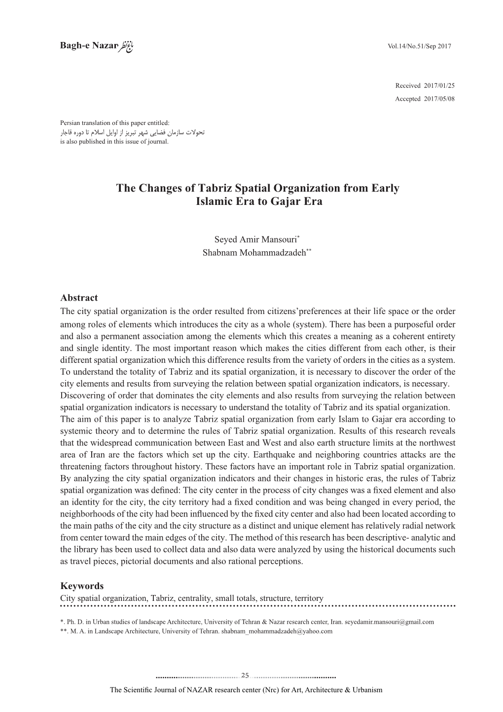 The Changes of Tabriz Spatial Organization from Early Islamic Era to Gajar Era