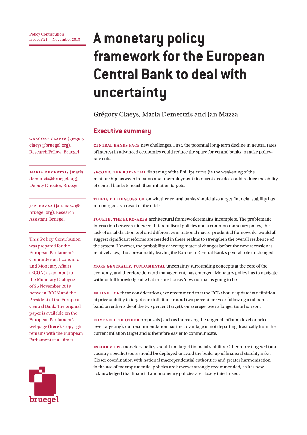 A Monetary Policy Framework for the European Central Bank to Deal with Uncertainty