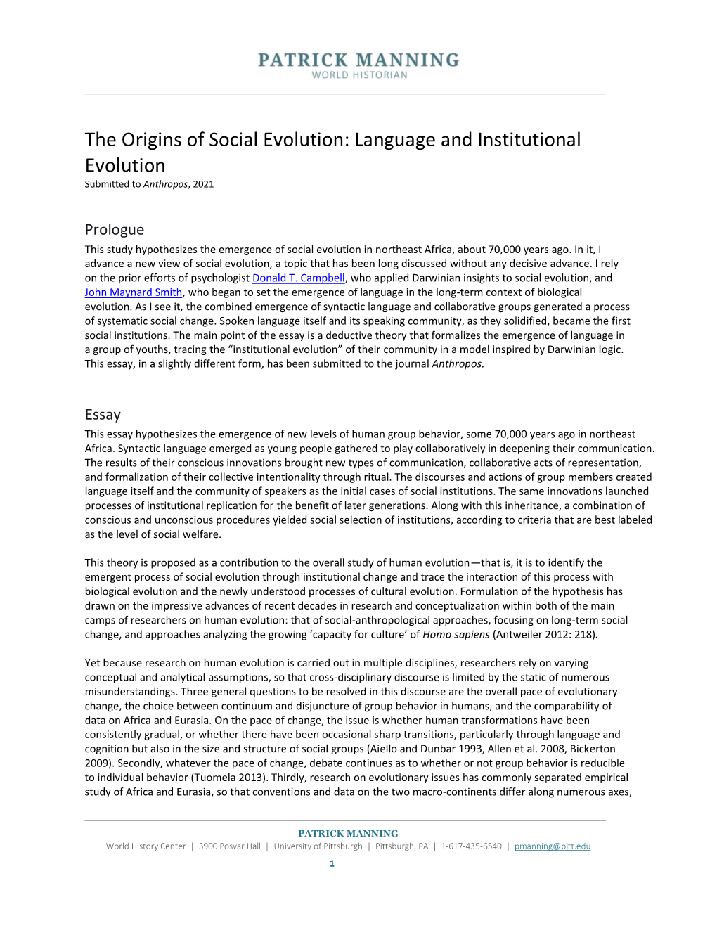 The Origins of Social Evolution: Language and Institutional Evolution Submitted to Anthropos, 2021