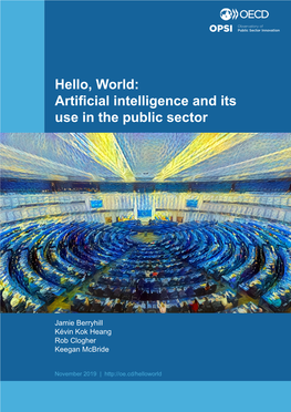 Hello, World: Artificial Intelligence and Its Use in the Public Sector