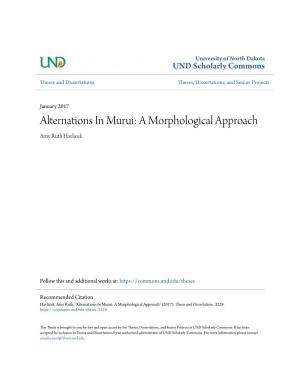 Alternations in Murui: a Morphological Approach Amy Ruth Havlicek