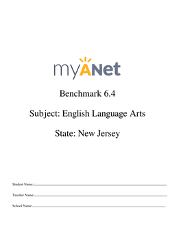 Benchmark 6.4 Subject: English Language Arts State: New Jersey