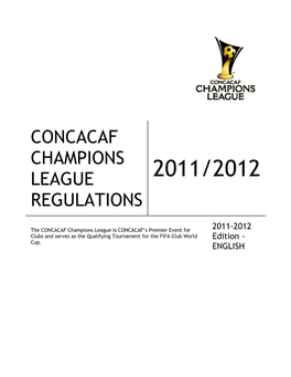 CONCACAF CHAMPIONS LEAGUE REGULATIONS 2011-2012 Edition - ENGLISH