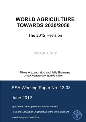 (2012) World Agriculture Towards 2030/2050