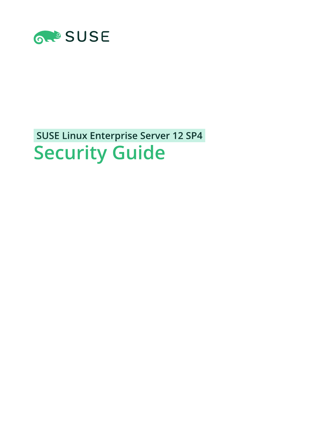 Security Guide Security Guide SUSE Linux Enterprise Server 12 SP4