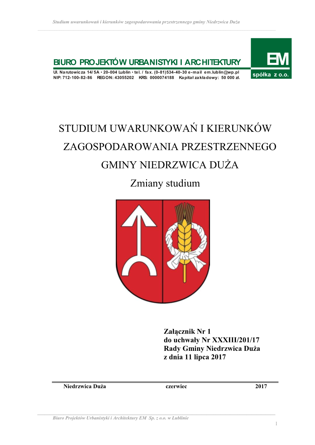 Studium Uwarunkowań I Kierunków Zagospodarowania Przestrzennego Gminy Niedrzwica Duża ______