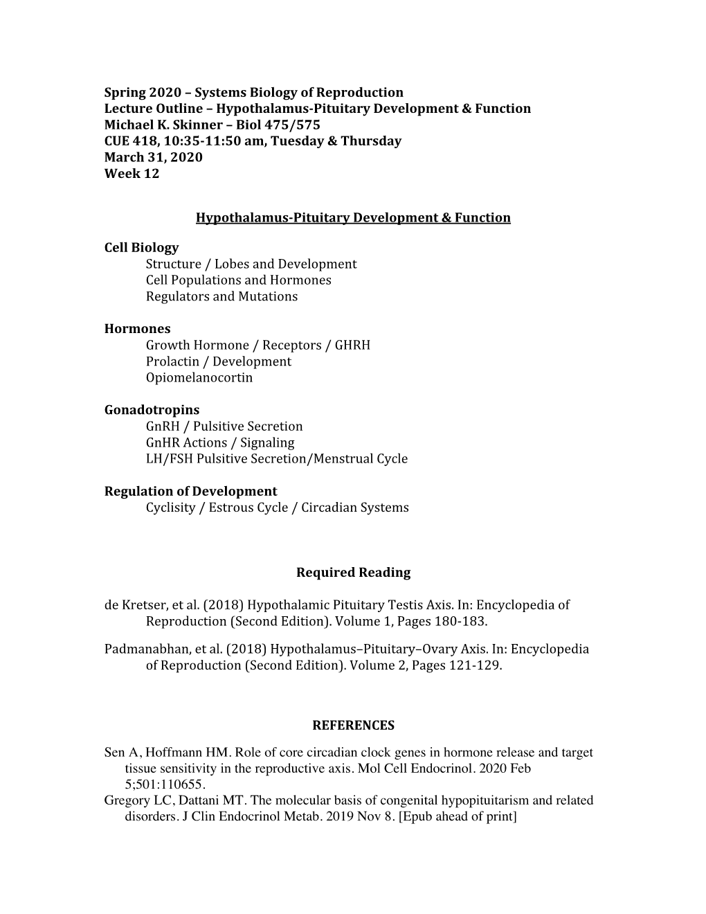 Hypothalamus-Pituitary Development & Function Michael