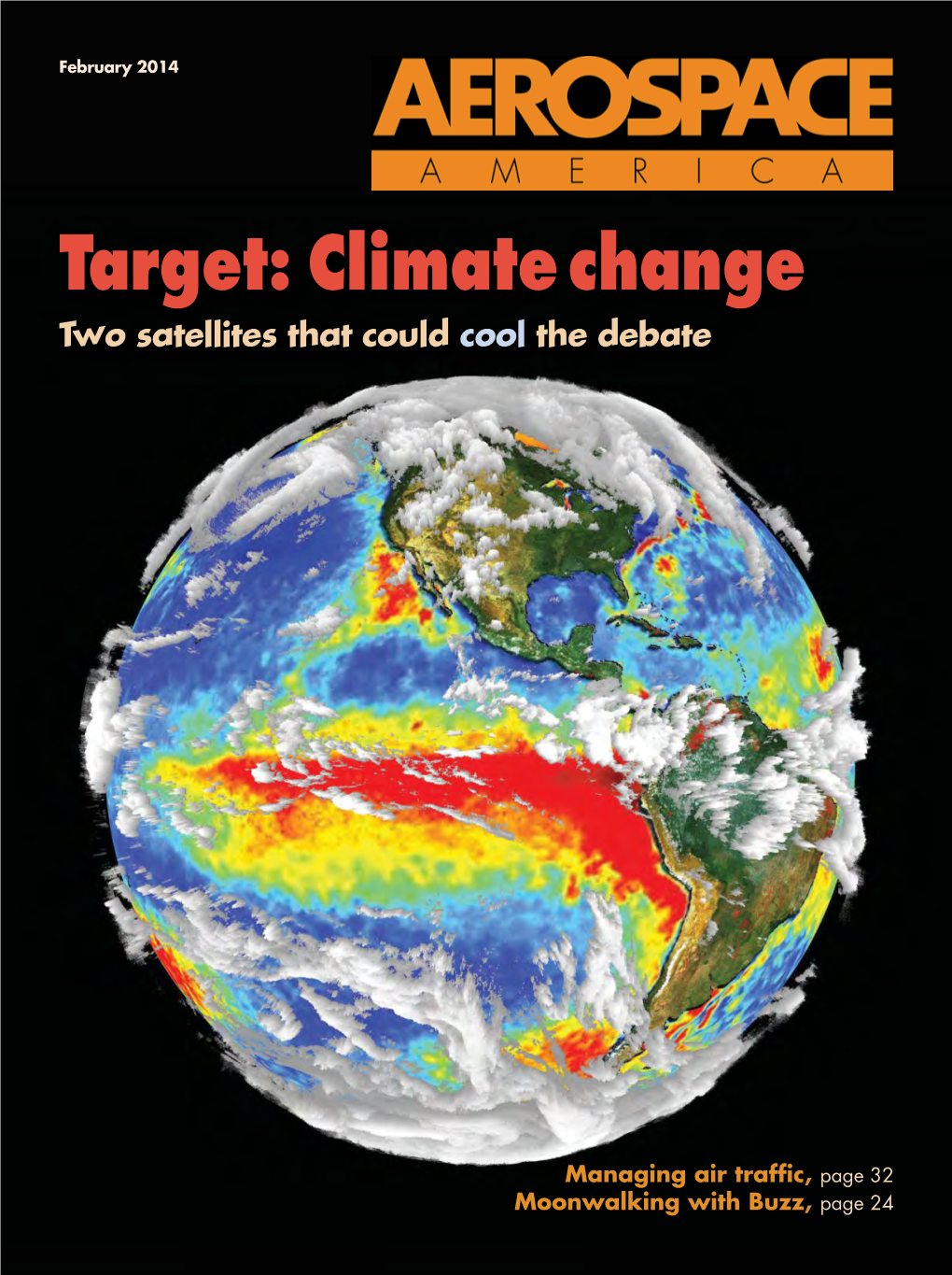 Climate Change Two Satellites That Could Cool the Debate