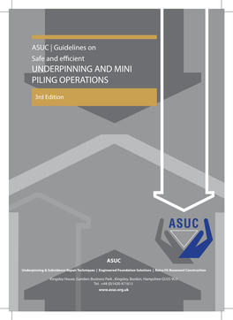 ASUC Underpinning and Mini Piling Guidelines