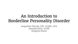 An Introduction to Borderline Personality Disorder