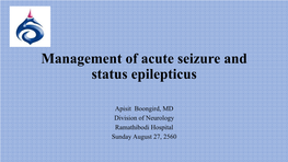Management of Acute Seizure and Status Epilepticus