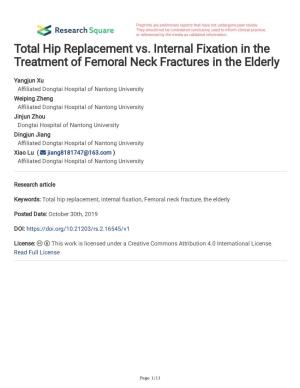 Total Hip Replacement Vs. Internal Fixation in the Treatment of Femoral Neck Fractures in the Elderly