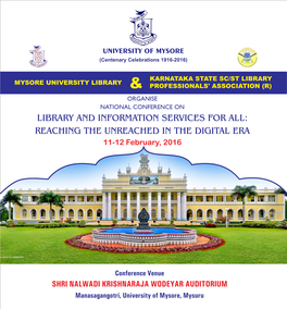 NATIONAL CONFERENCE on LIBRARY and INFORMATION SERVICES for ALL: REACHING the UNREACHED in the DIGITAL ERA 11-12 February, 2016