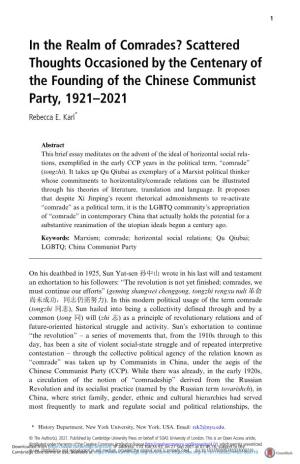 In the Realm of Comrades? Scattered Thoughts Occasioned by the Centenary of the Founding of the Chinese Communist Party, 1921–2021 Rebecca E