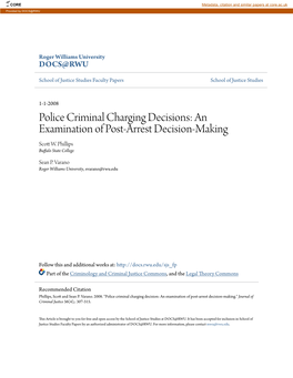 Police Criminal Charging Decisions: an Examination of Post-Arrest Decision-Making Scott .W Phillips Buffalo State College