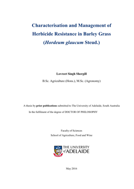 Characterisation and Management of Herbicide Resistance in Barley Grass (Hordeum Glaucum Steud.)