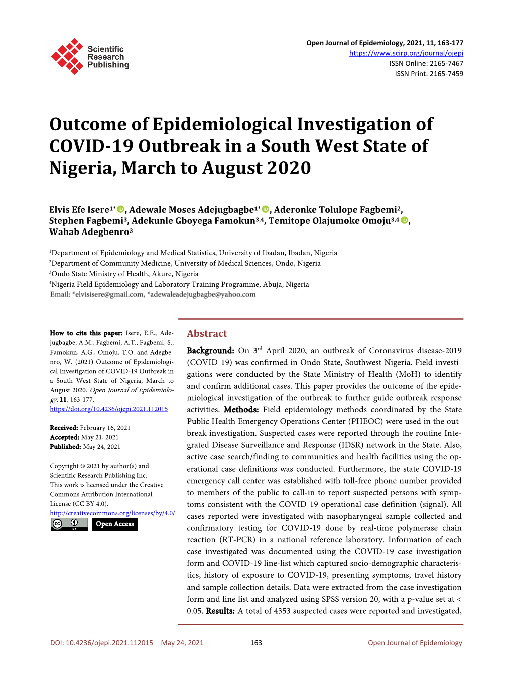 Outcome of Epidemiological Investigation of COVID-19 Outbreak in a South West State of Nigeria, March to August 2020