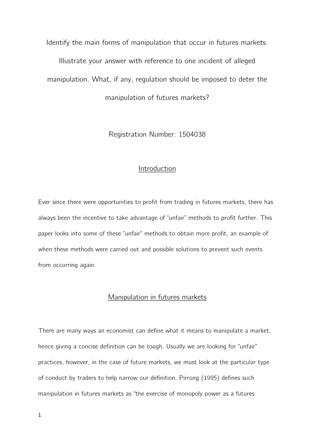 Identify the Main Forms of Manipulation That Occur in Futures Markets