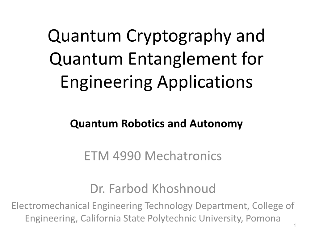 Quantum Cryptography and Quantum Entanglement for Engineering Applications