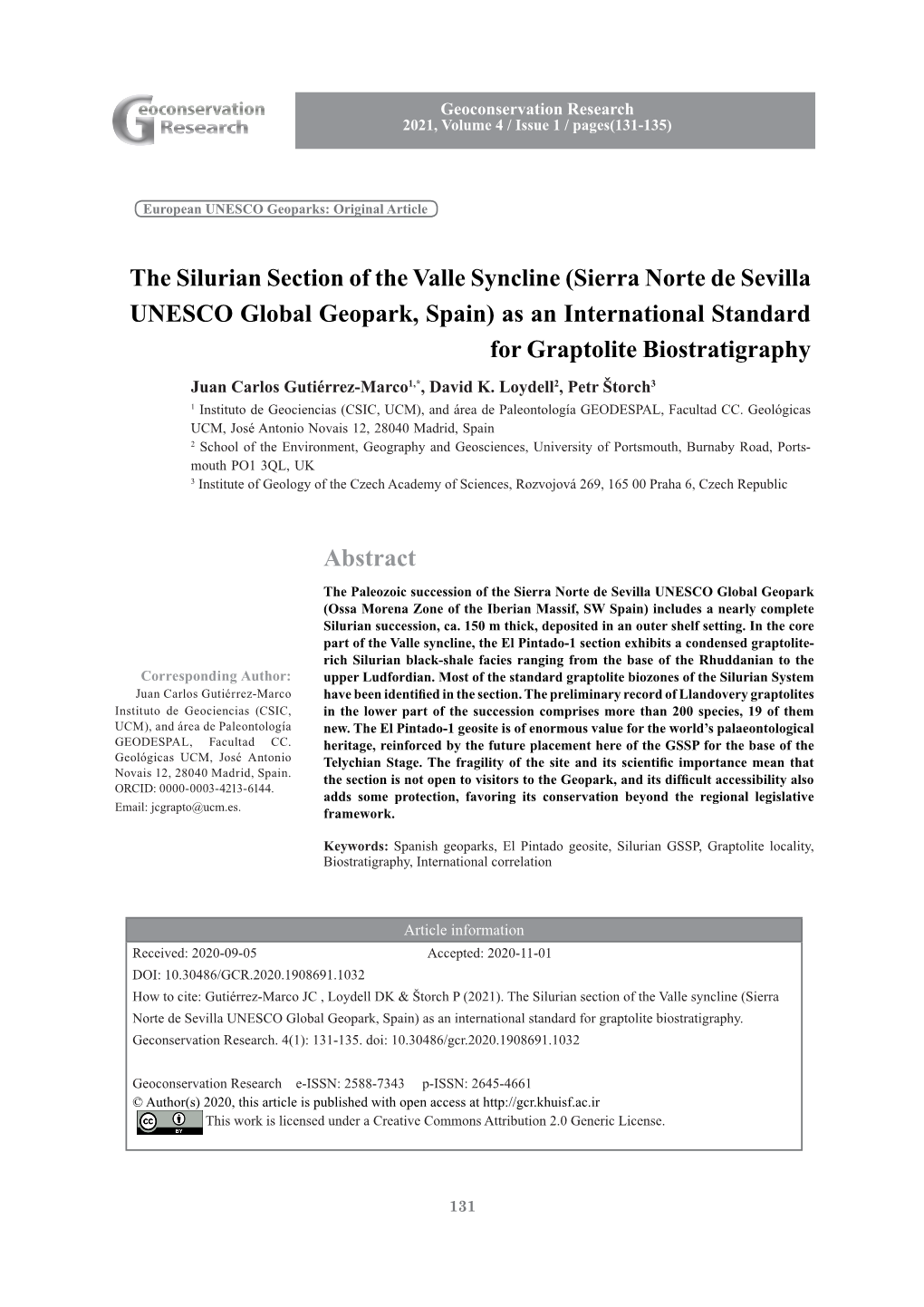 Sierra Norte De Sevilla UNESCO Global Geopark, Spain) As an International Standard for Graptolite Biostratigraphy Juan Carlos Gutiérrez-Marco1,*, David K