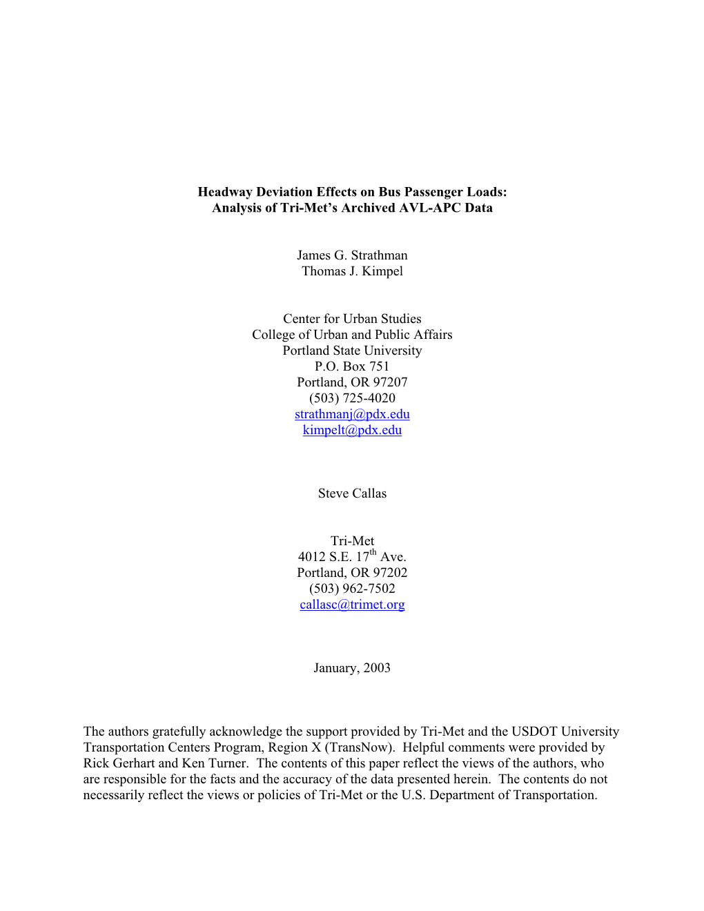 Headway Deviation Effects on Bus Passenger Loads: Analysis of Tri-Met’S Archived AVL-APC Data