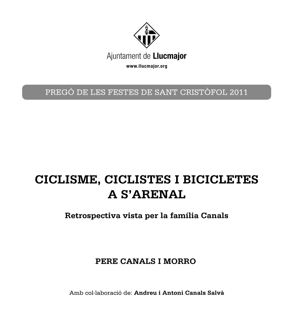 Ciclisme, Ciclistes I Bicicletes a S'arenal