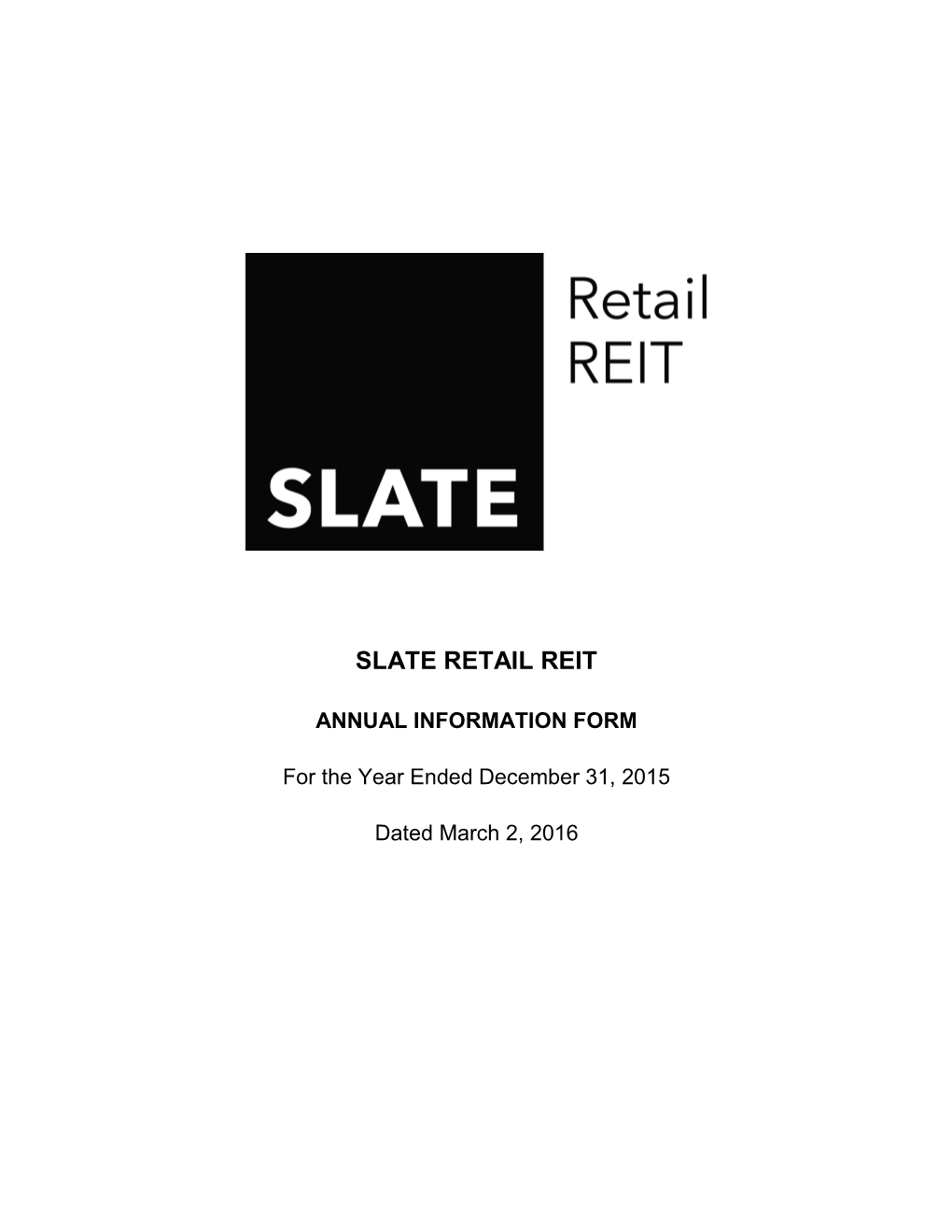 Slate Retail Reit