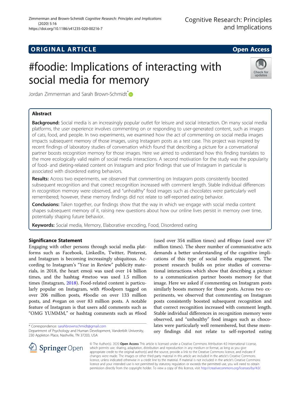 Foodie: Implications of Interacting with Social Media for Memory Jordan Zimmerman and Sarah Brown-Schmidt*