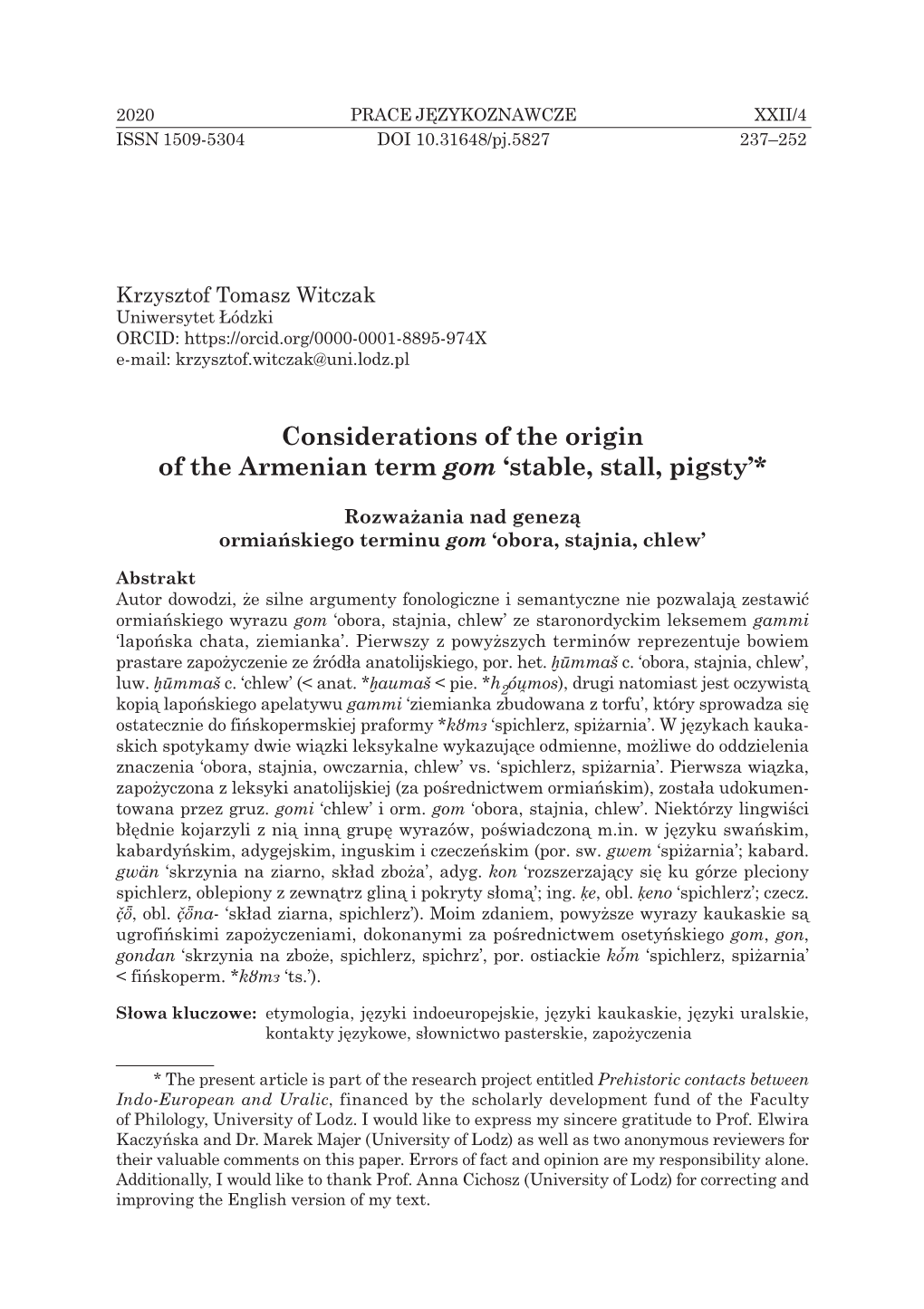 Considerations of the Origin of the Armenian Term Gom ‘Stable, Stall, Pigsty’*