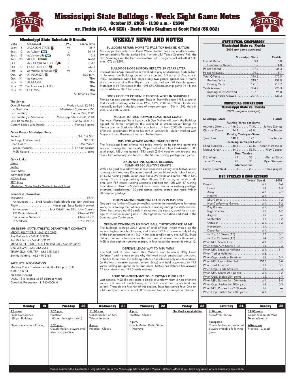 Mississippi State Bulldogs • Week Eight Game Notes October 17, 2009 • 11:30 A.M