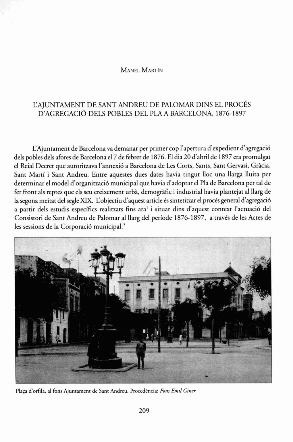 L'ajuntament De Sant Andreu De Palomar Dins El Procés D'agregacio Dels Pobles Del Pla a Barcelona, 1876-1 897