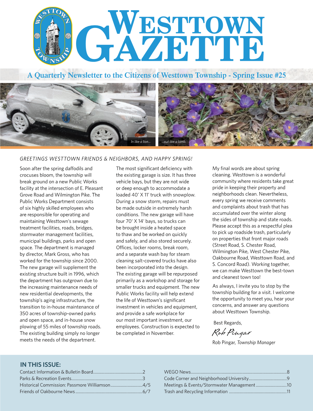 GAZETTE a Quarterly Newsletter to the Citizens of Westtown Township - Spring Issue #25