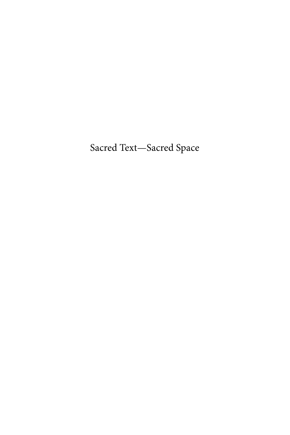 Sacred Text—Sacred Space Studies in Religion and the Arts