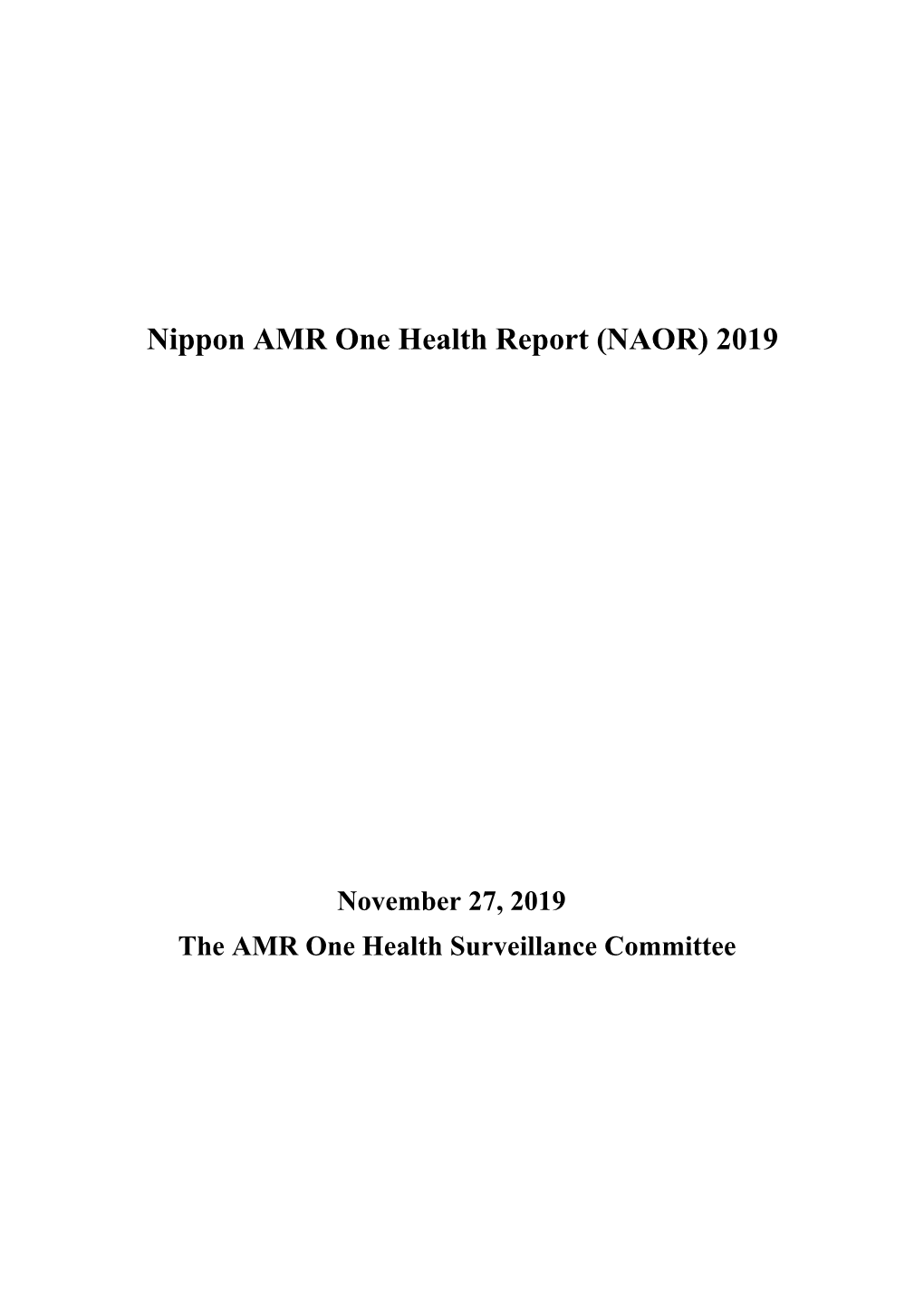 Nippon AMR One Health Report (NAOR) 2019