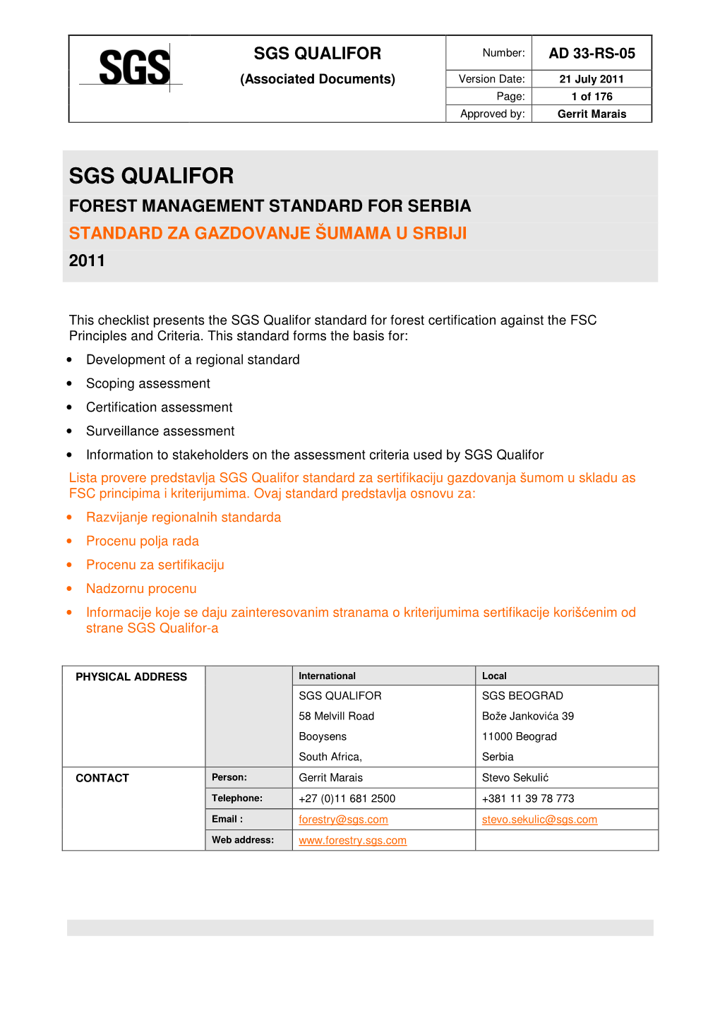 SGS QUALIFOR Number: AD 33-RS-05 (Associated Documents) Version Date: 21 July 2011 Page: 1 of 176 Approved By: Gerrit Marais